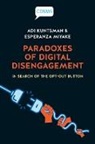 Adi Kuntsman, Esperanza Miyake - Paradoxes of Digital Disengagement