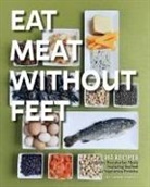 Carrie Shapley - Eat Meat Without Feet