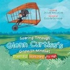 Jenna Tremaine - Soaring through Glenn Curtiss's Growth Mindset