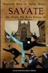 Andy Kunz, Kenneth Pua - SAVATE THE DEADLY OLD BOOTS KICKING ART FROM FRANCE