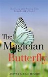 Aditya Singh Pundir - The Magician Butterfly