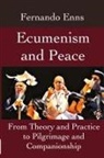 Fernando Enns - Ecumenism and Peace