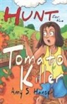 Amy Hansen - Hunt for the Tomato Killer