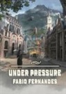 Fabio Fernandes - Under Pressure