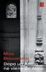 Mois Benarroch - Dopo un addio ne viene un altro