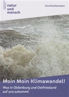 Eva Kirchenmann, Eva Kirschenmann, Landesmuseum Mensch und Natur Oldenburg, Landesmuseum Mensch und Natur Oldenburg - Moin Moin Klimawandel