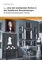der Stiftung Wredowsche Zeichens, Detlef Karg, Kuratorium der Stiftung Wredowsche Zeichenschule - »... eine der kostbarsten Perlen in der Stadtkrone Brandenburgs«