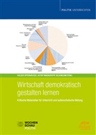 Autor*innengruppe Bildungsmate, Autor*innengruppe Bildungsmaterial, Holger Oppenhäuser - Wirtschaft demokratisch gestalten lernen