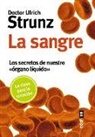 Ulrich Strunz - La sangre : los secretos de nuestro "órgano líquido"