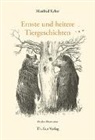 Manfred Kyber - Ernste und heitere Tiergeschichten