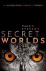 Martin Stevens, Martin (University of Exeter Stevens, Stevens Martin - Secret Worlds