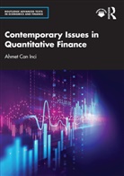 A. Inci, Ahmet Can Inci - Contemporary Issues in Quantitative Finance
