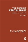 R.D. Pearce, Robert D. Pearce, Pearce Robert D. - Turning Point in Africa