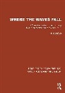 K.R. Howe - Where the Waves Fall
