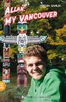 Gordon Gamlin - Allan: My Vancouver