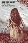 George Eliot - The Mill on the Floss