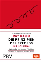 Ray Dalio - Die Prinzipien des Erfolgs - Ihr Journal
