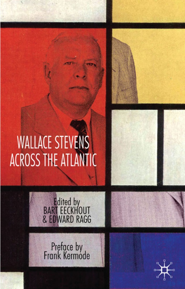 EECKHOUT BART RAGG EDWARD, B Eeckhout, B. Eeckhout, Bart Eeckhout, Ragg, … - Wallace Stevens Across the Atlantic