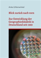 Anke Uhlenwinkel - Blick zurück nach vorn