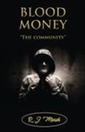 R. J. Marsh - BLOOD MONEY "The community"
