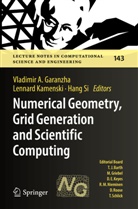Vladimir A. Garanzha, Lennard Kamenski, Hang Si - Numerical Geometry, Grid Generation and Scientific Computing