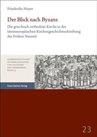 Friederike Hoyer - Der Blick nach Byzanz