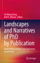 Sin Wang Chong, Johnson, Neil Johnson, Sin Wang Chong - Landscapes and Narratives of PhD by Publication