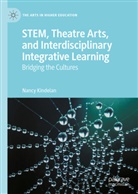 Nancy Kindelan - STEM, Theatre Arts, and Interdisciplinary Integrative Learning