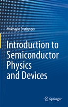 Mykhaylo Evstigneev - Introduction to Semiconductor Physics and Devices
