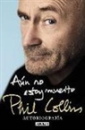 Aún no estoy muerto (TB): Autobiografía