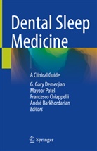 André Barkhordarian, Francesco Chiappelli, Francesco Chiappelli et al, G. Gary Demerjian, Mayoor Patel - Dental Sleep Medicine