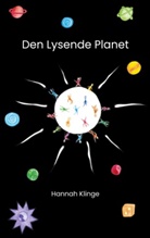 Hannah Klinge - Den Lysende Planet