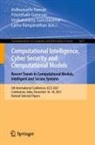 Poonthalir Ganesan, Indhumathi Raman, Latha Ranganathan, Venkatasamy Sureshkumar, Venkatasamy Sureshkumar et al - Computational Intelligence, Cyber Security and Computational Models. Recent Trends in Computational Models, Intelligent and Secure Systems