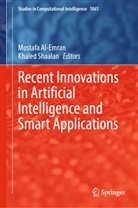 Mostafa Al-Emran, Shaalan, Khaled Shaalan - Recent Innovations in Artificial Intelligence and Smart Applications