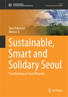 Minsun Ji, Tony Robinson - Sustainable, Smart and Solidary Seoul