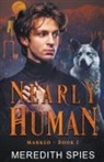 Meredith Spies - Nearly Human (Marked, Book 1)
