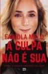 Fabiola Melo - A culpa não é sua