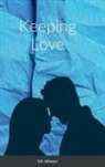 S. R. Johnson - Keeping Love