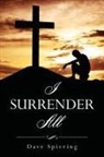 Dave Spiering - I Surrender All
