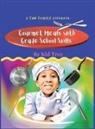Kid Troy - Gourmet Meals with Grade School Skills