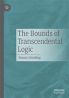 Dennis Schulting - The Bounds of Transcendental Logic