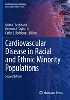 Herman A Taylor Jr, Keith C. Ferdinand, Carlos J Rodriguez, Carlos J. Rodriguez, Jr. Taylor - Cardiovascular Disease in Racial and Ethnic Minority Populations