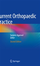 Sanjeev Agarwal - Current Orthopaedic Practice