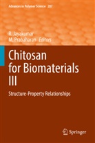 R Jayakumar, R. Jayakumar, Prabaharan, M. Prabaharan - Chitosan for Biomaterials III