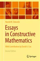 Harold M Edwards, Harold M. Edwards - Essays in Constructive Mathematics