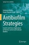 Kasper Nørskov Kragh, Nørskov Kragh, Katharina Richter - Antibiofilm Strategies