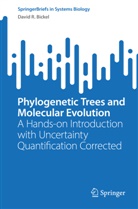 David R Bickel, David R. Bickel - Phylogenetic Trees and Molecular Evolution