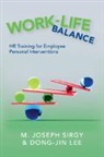 Dong-Jin Lee, Lee Dong-Jin, M. Joseph Sirgy, M. Joseph (Virginia Tech) Lee Sirgy - Work-Life Balance