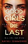 Natali Simmonds - Good Girls Die Last