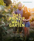 Michael Skala, Sandra Skala, Fabian Weiss - Das Prinzip Waldgarten